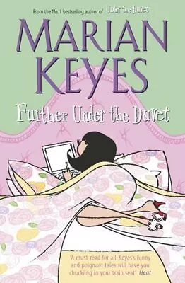 Further Under The Duvet Keyes Marian Used; Good Book • £2.98