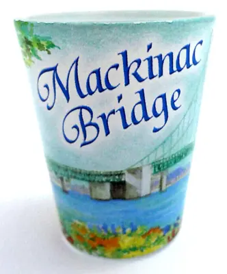 Mackinac Bridge Michigan Shot Glass Vintage Usa State Travel Souvenir Beautiful • $15.28