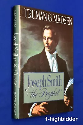 SIGNED! Joseph Smith The Prophet 1st Ed HCDJ Hardcovr Truman G Madsen Mormon LDS • $39.99