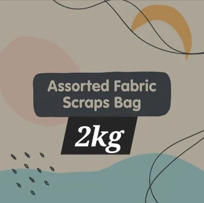 2kg Large Mixed Remenants Fabric Bag Top Quality Fabrics Included • £6.95