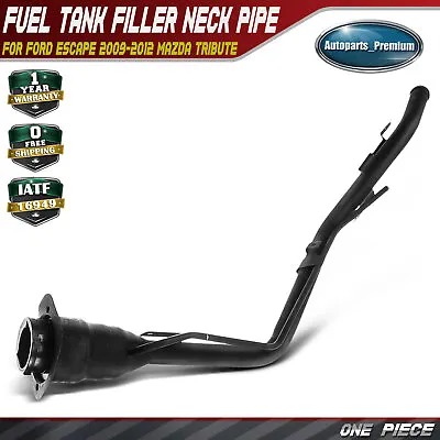 Fuel Tank Filler Neck For Ford Escape 2009-2012 Mazda Tribute Mercury Mariner • $59.99