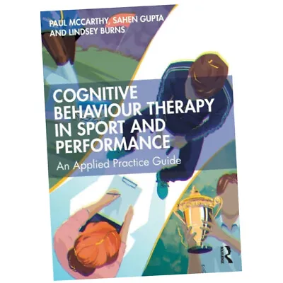 £35.49 • Buy Cognitive Behaviour Therapy In Sport And Performance - Paul Mccarthy (Paperba...