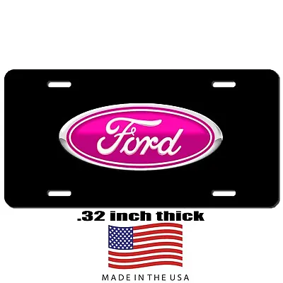 Ford Pink And Black Auto Vehicle Art Aluminum License Plate Car Truck SUV Tag  • $16.95