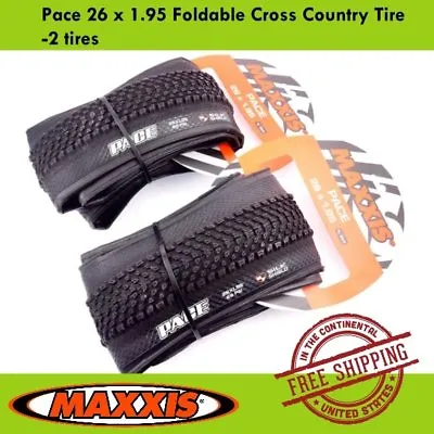 Maxxis Pace 26 X 1.95 Tyre MTB Mountain Bike Foldable Cross Country Tire-2 Tires • $132.90