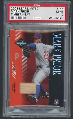 2003 Leaf Limited Mark Prior Chicago Cubs #144 PSA 9 MINT Timber Bat /25 • $37