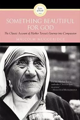 Something Beautiful For God By Malcolm Muggeridge: New • $12.70