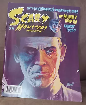 SCARY MONSTERS Magazine # 64 KARLOFF The Mummy ! Cool Pics !! 2007 • $3.88