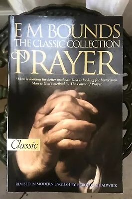 Pure Gold Classic Ser.: E M Bounds The Classic Collection On Prayer By... • $8.99