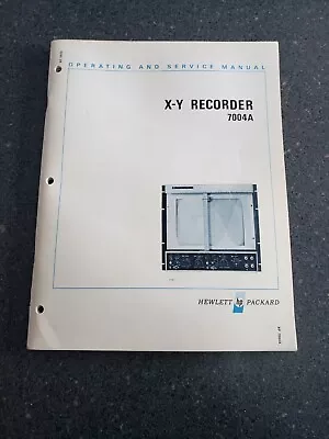 HP X-Y Recorder 7004A Operating And Service Manual • $10