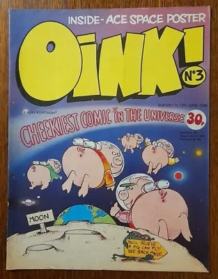 OINK ! Comic : Issue #3 🐷 June 1986 ➕️'STY WARS' Poster! VERY RARE! VGC! • £4.25