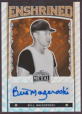 2022 Leaf Metal Baseball Bill Mazeroski Enshrined Wave Silver Auto Proof 1/1 HOF • $24.99