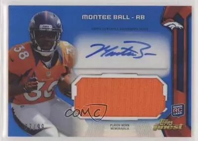 2013 Topps Finest Jumbo Relic Blue Refractor /99 Montee Ball Rookie Auto RC • $3.69