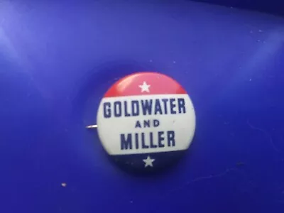 1964 Barry Goldwater Pin Back Campaign Button Bill Miller President  • $7.99