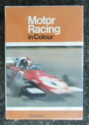 £3 • Buy MOTOR RACING IN COLOUR By  DOUG NYE. Hardback In Dust Jacket