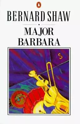 Major Barbara (Shaw Library) By Shaw George Bernard • $4.81