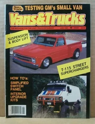 Vans & Trucks Magazine - June 1985 ~ Suspension & Body Lift • $19.99