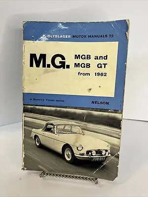 M.G. MGB  MGB GT From 1962 ( Olyslager Motor Manuals 72 Handbook Service Repair  • $32.99