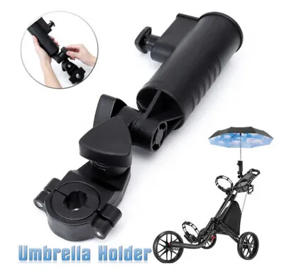 1Pcs Adjustable Golf Umbrella Holder Stand Clamp For Push Cart Stroller Durable • $13.99