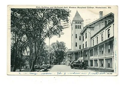 1940 PC: Main Building & McDaniel Hall Western Maryland College Westminster MD • $9.95