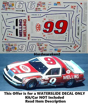 Nascar Decal # 9 Melling 1983 Ford Thunderbird Bill Elliott Powerslide 1/24 • $22