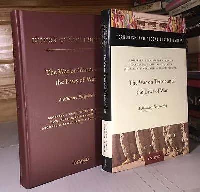 The War On Terror And  The Laws Of War: A Military Perspective: By Corn Geof... • $15