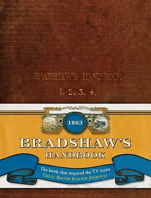 Michael Portillo Bradshaws Handbook Guide Railways Trains • £25.99