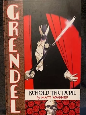 Grendel Behold The Devil HARDCOVER 2010 Matt Wagner Dark Horse FREE SHIPPING • $26.99