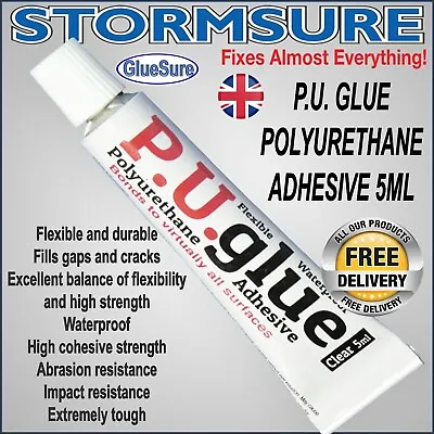 £2.79 • Buy P.U Glue Clear Polyurethane Adhesive 5ml Flexible Waterproof Bonds Most Surfaces
