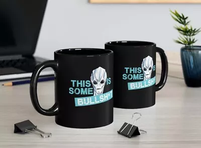 Resident Alien - This Is Some B*llsh*t Logo Coffee Mug  Mug 11 Oz 15 Oz • $12.99