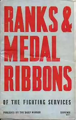 Military Ranks & Medal Ribbons Of Fighting Services Daily Mirror Late 1930's • £3.75