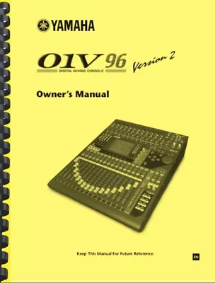 Yamaha 01V96 Digital Mixing Console Version 2 OWNER'S MANUAL • $29.95