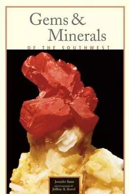 Gems & Minerals Of The Southwest By Sano Jennifer • $4.58