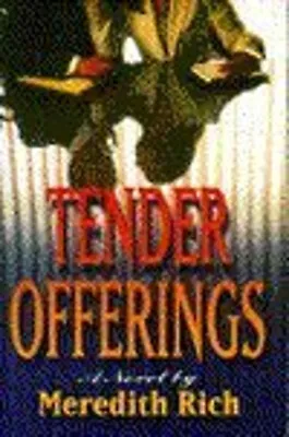 Tender Offerings Hardcover Meredith Rich • $7.17