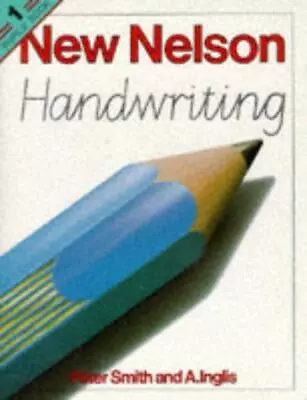 New Nelson Handwriting: Pupils' Book 1: Workbk. 1 • £4.15
