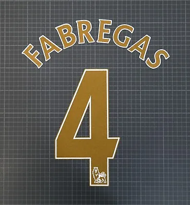 £10.20 • Buy FABREGAS #4 2007-2013 Player Size Premier League Gold Nameset Lextra