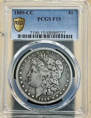 1889 Cc Morgan Silver Dollar Pcgs F15 Carson City Mint Key Date Coin • $1595