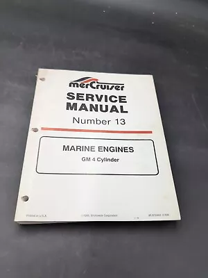 90-816462 695 MerCruiser Service Repair Manual 13 GM 4 Cylinder Marine Engines • $18