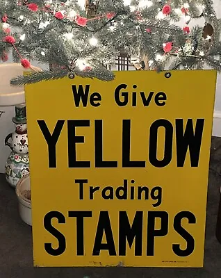 1940s?  ANTIQUE YELLOW TRADING STAMPS SIGN  S&H Style Welles Sign Canisteo NY • $325