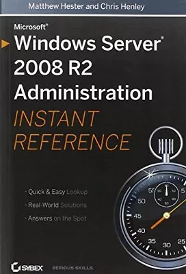 Microsoft Windows Server 2008 R2 Administration Instant Referenc • $13.10