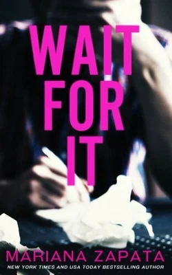 $53.11 • Buy Wait For It.by Zapata  New 9780990429258 Fast Free Shipping<|