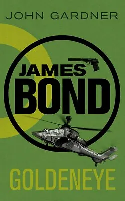 Goldeneye James Bond By John Gardner Paperback New Book • £6.99