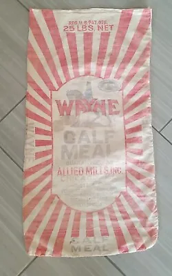 Vintage Wayne Calf Meal Feed Bag Sack Allied Mills Chicago IL 25lbs 24  X 13  • $24.90