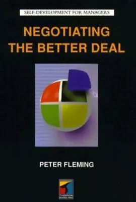 Negotiating A Better Deal (Self-Development For Managers Series)  Paperback Use • $7.49