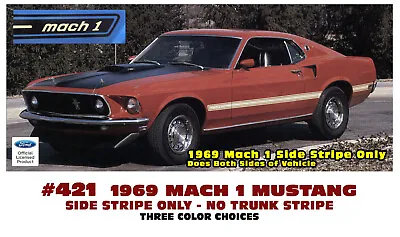 421 - 1969 Ford Mustang - Mach 1 Side Stripe Decal Kit - Ford Licensed • $154.95