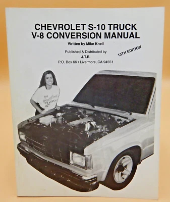 $64.99 • Buy CLEAN-Chevrolet S-10 Truck V8 Conversion Manual-Knell-13th Ed. Paperback 1999