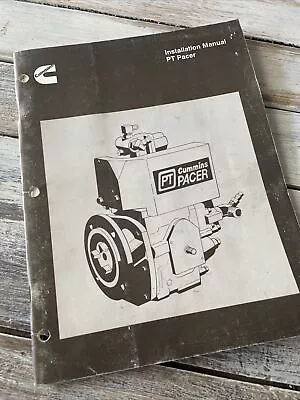 Cummins Engine PT PACER Installation Manual 855 L10 Service Shop Book Guide OEM • $32.50