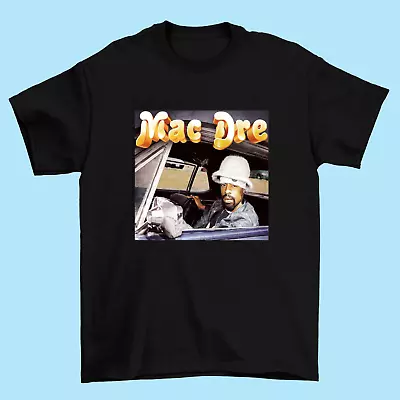 Mac Dre Singer T Shirt Black Gifl For Fan All Size S-4XL GO353 • $19.94