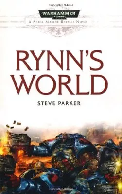 Rynn's World: No. 1 (Space Marine Battles) By Parker Steve Paperback Book The • £8.49