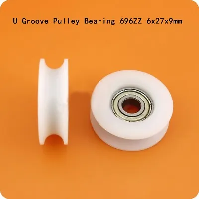 £1.79 • Buy 696ZZ 6x27x9mm U Groove Nylon Plastic Pulley Deep Groove Ball Bearing Wheel 