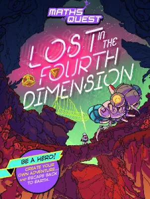 Litton J: Maths Quest: Lost In The Fourth Dimension By Jonathan Litton • $27.39